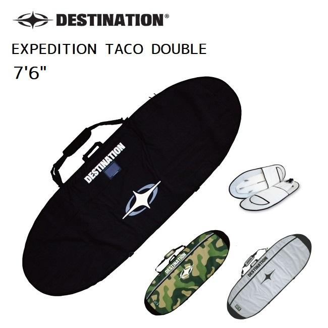 DESTINATION タコダブル サーフボードケース 7.6 ボードケース DESTINATION ディスティネーション EXPEDITION TACO