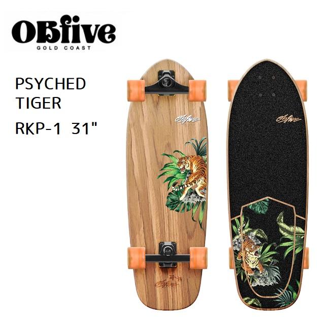 サーフスケート OBFIVE オービーファイブ PSYCHED TIGER SURF SKATE
