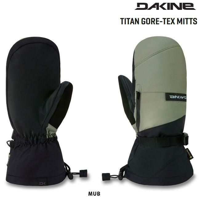 ダカイン DAKINE タイタン ゴアテックスミット TITAN GORE-TEX MITTS