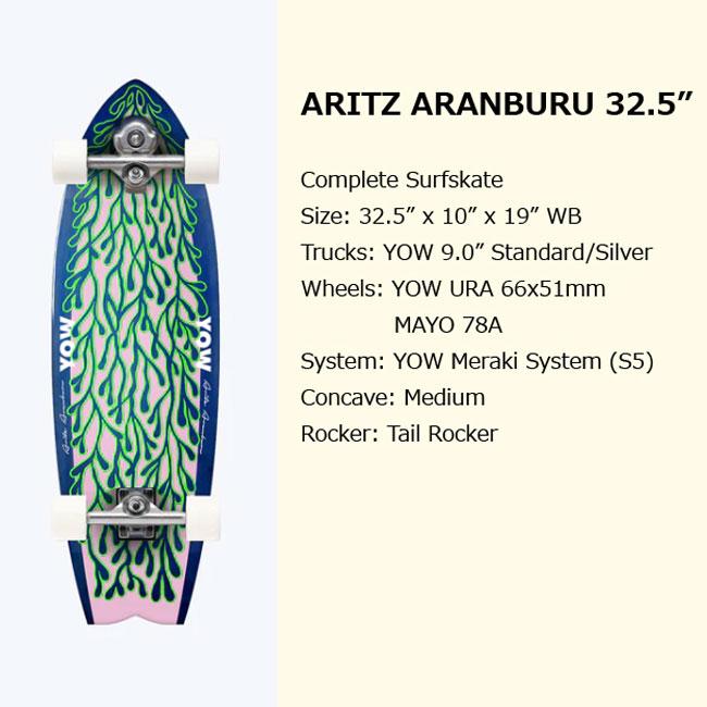 YOW ヤウ サーフスケート ARITZ ARANBURU 32.5 アリッツ アランブル