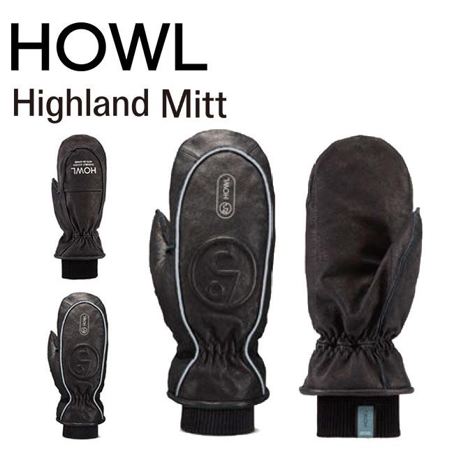 予約 HOWL ハウル Highland Mitt ハイランド ミット 26-27