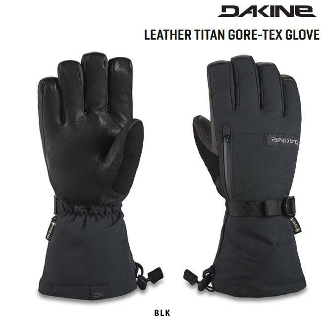 ダカイン DAKINE レザータイタン ゴアテックスグローブ LEATHER TITAN