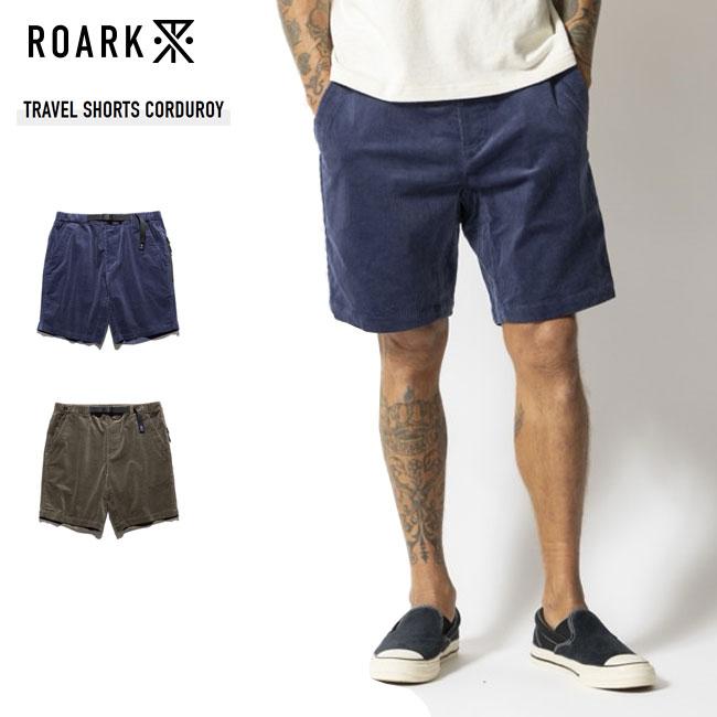 ROARK ロアーク TRAVEL SHORTS CORDUROY メンズ ショートパンツ