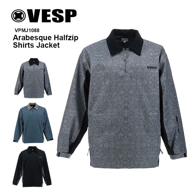 予約 VESP スノーボード ウェア ジャケット Arabesque Halfzip Shirts